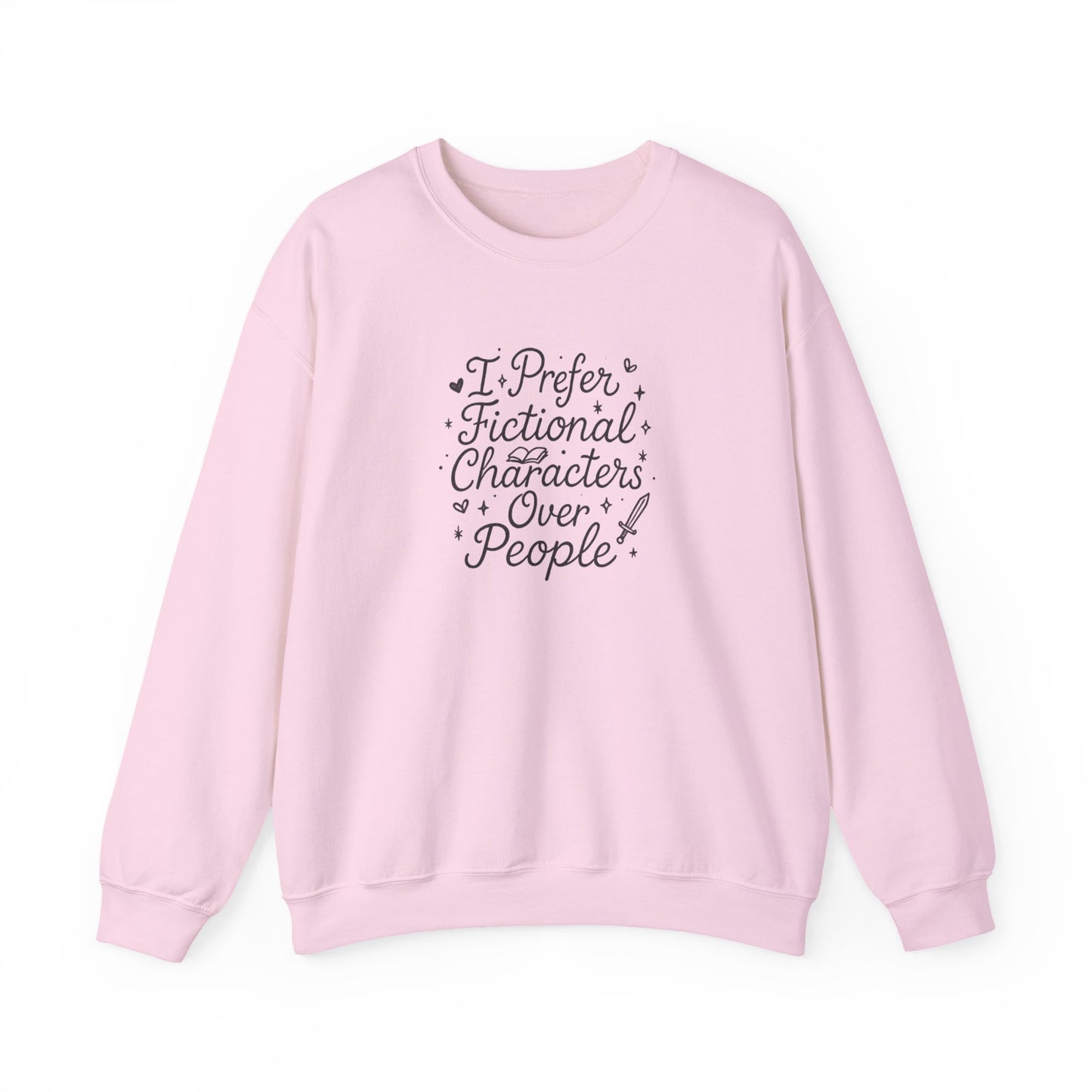 I Prefer Fictional Characters Over People Crewneck Sweatshirt - Thespicyromancebookclub LLC