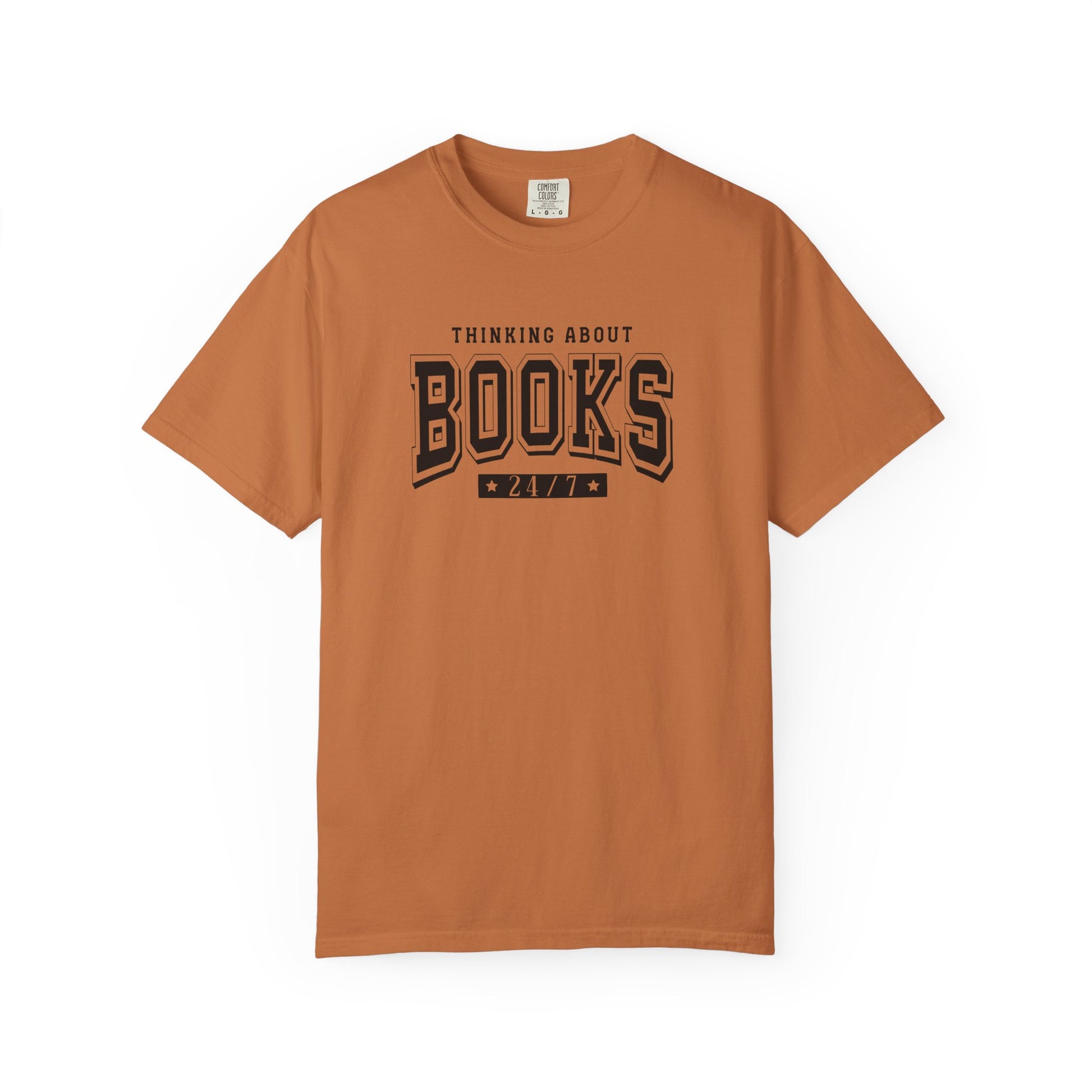 Thinking About Books 24/7 Comfort Colors T-shirt - Thespicyromancebookclub LLC