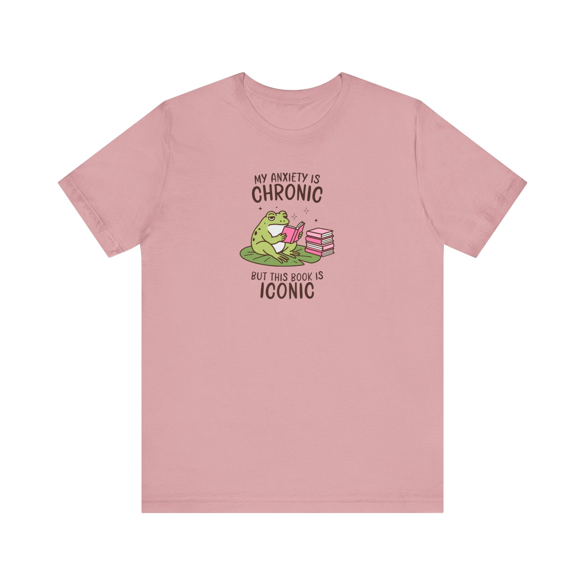 My Anxiety Is Chronic But This Book Is Iconic T-Shirt - Thespicyromancebookclub LLC