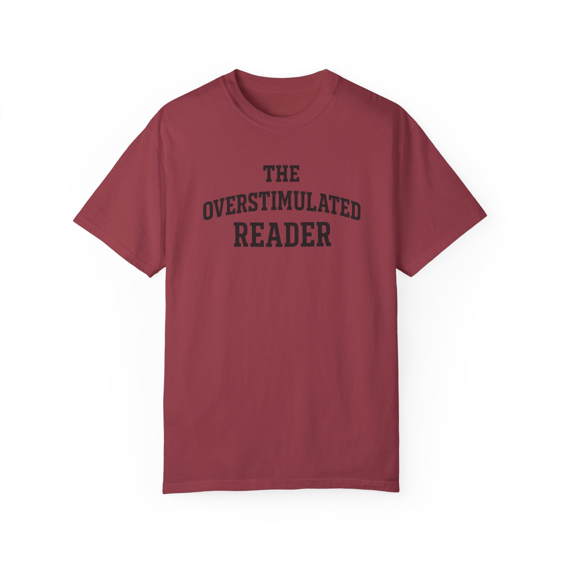 The Overstimulated Reader T-shirt - Thespicyromancebookclub LLC