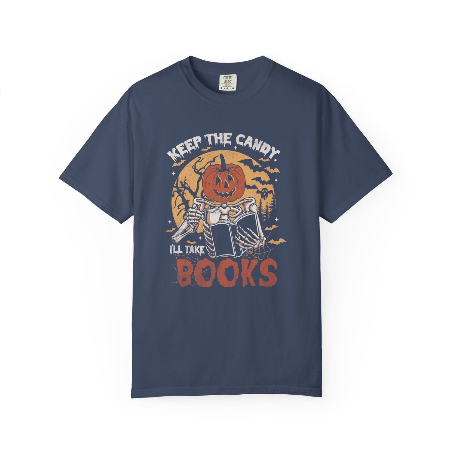 Keep The Candy I'll Take The Books Comfort T-Shirt - Thespicyromancebookclub LLC