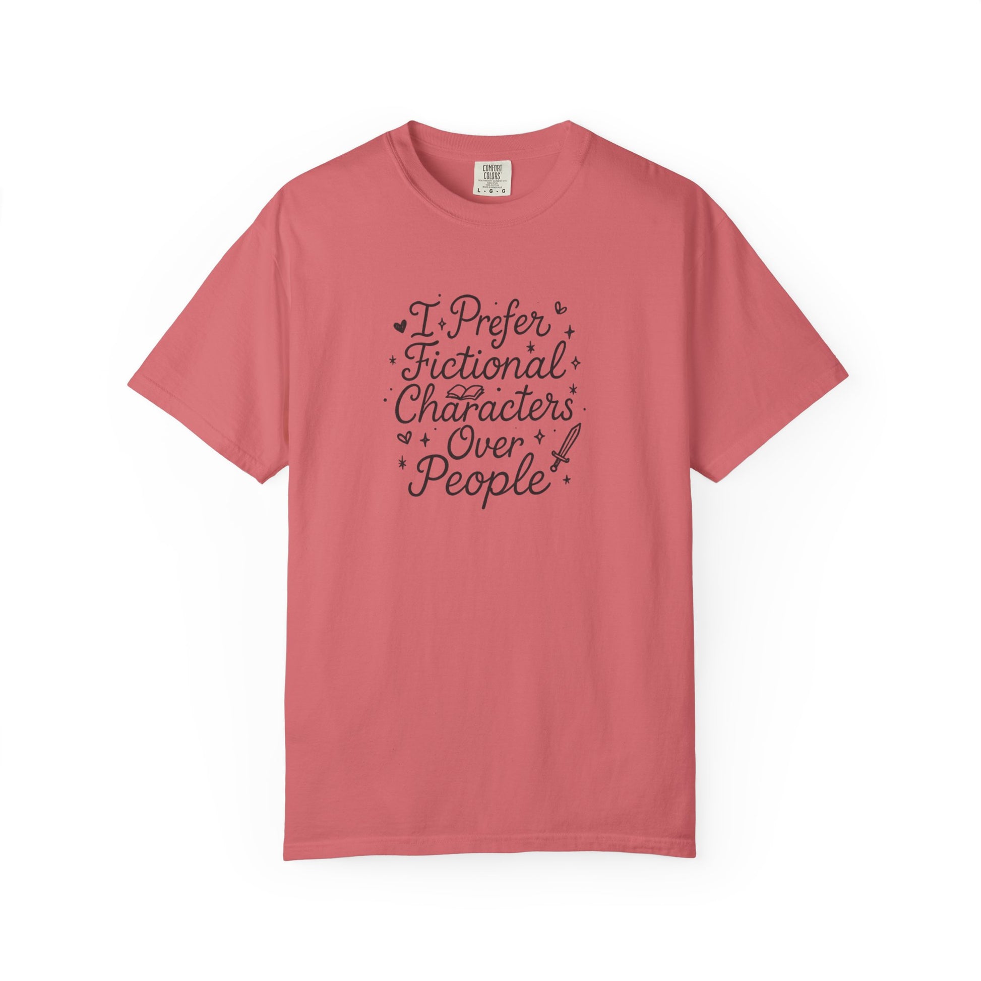 I Prefer Fictional Characters Over People Comfort Colors T-Shirt - Thespicyromancebookclub LLC