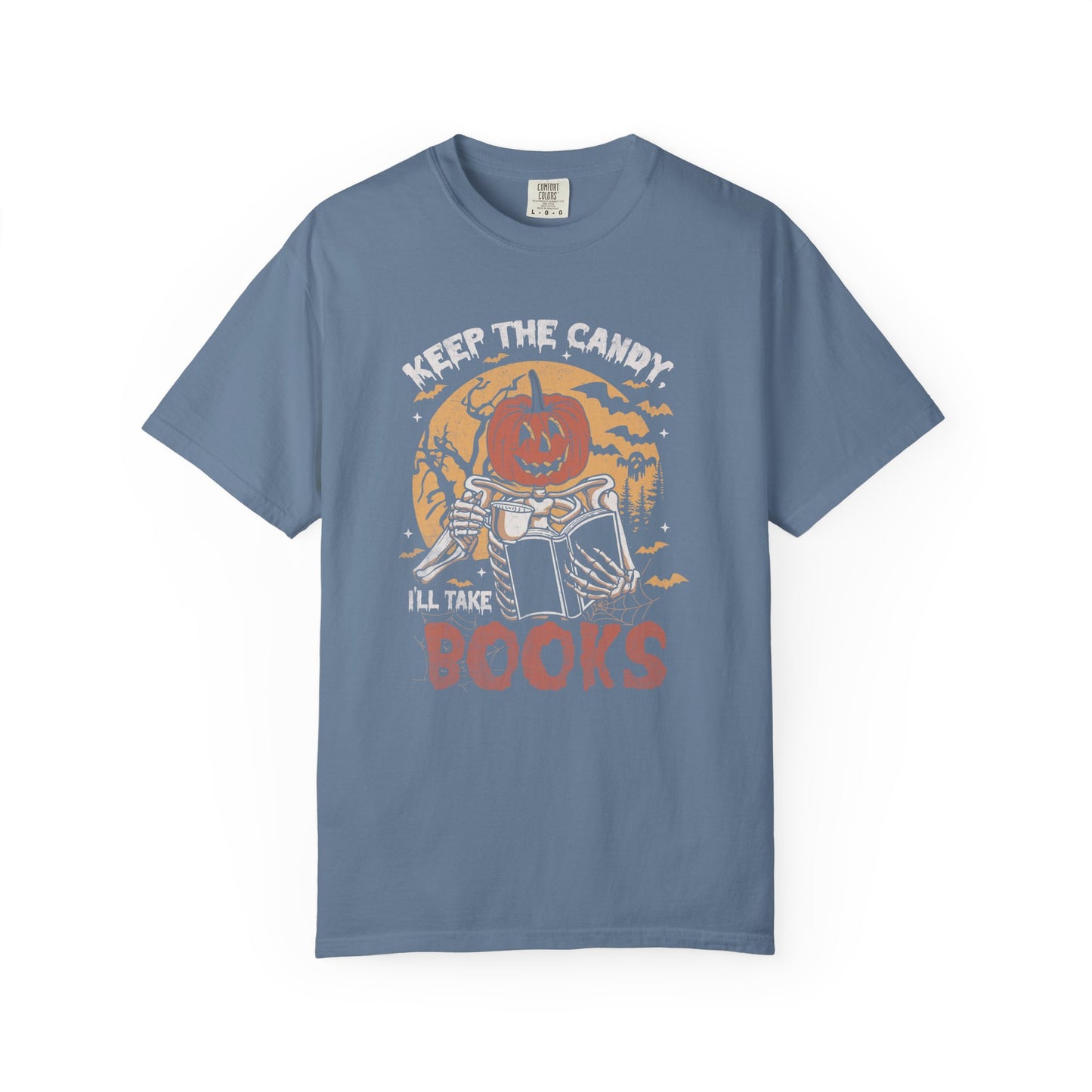 Keep The Candy I'll Take The Books Comfort T-Shirt - Thespicyromancebookclub LLC
