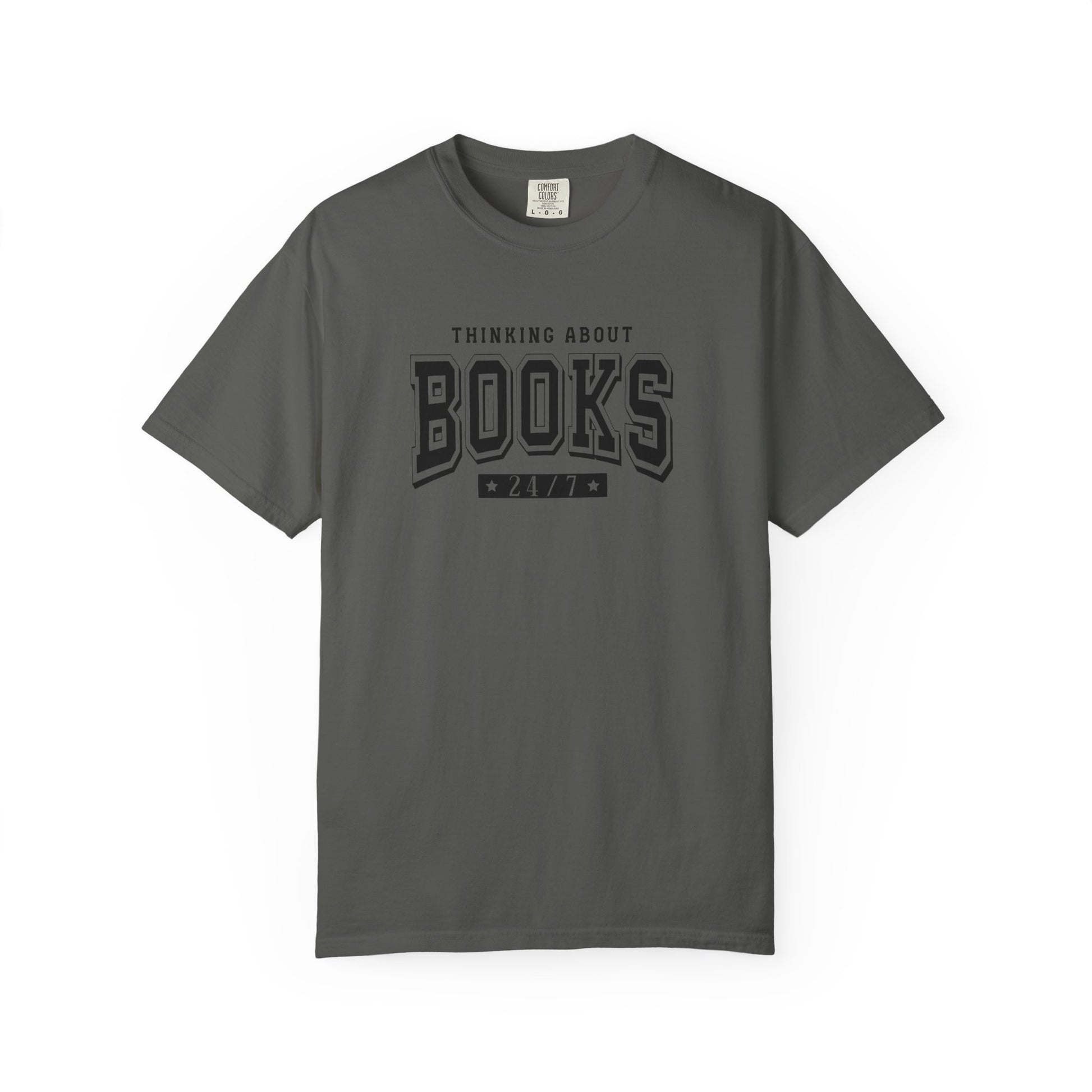 Thinking About Books 24/7 Comfort Colors T-shirt - Thespicyromancebookclub LLC