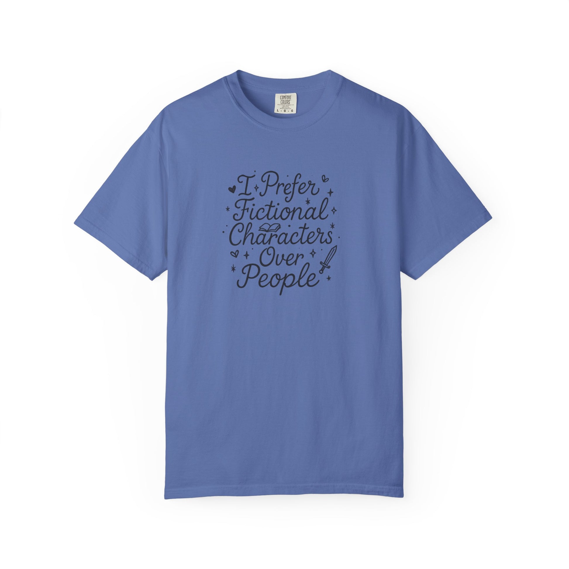 I Prefer Fictional Characters Over People Comfort Colors T-Shirt - Thespicyromancebookclub LLC