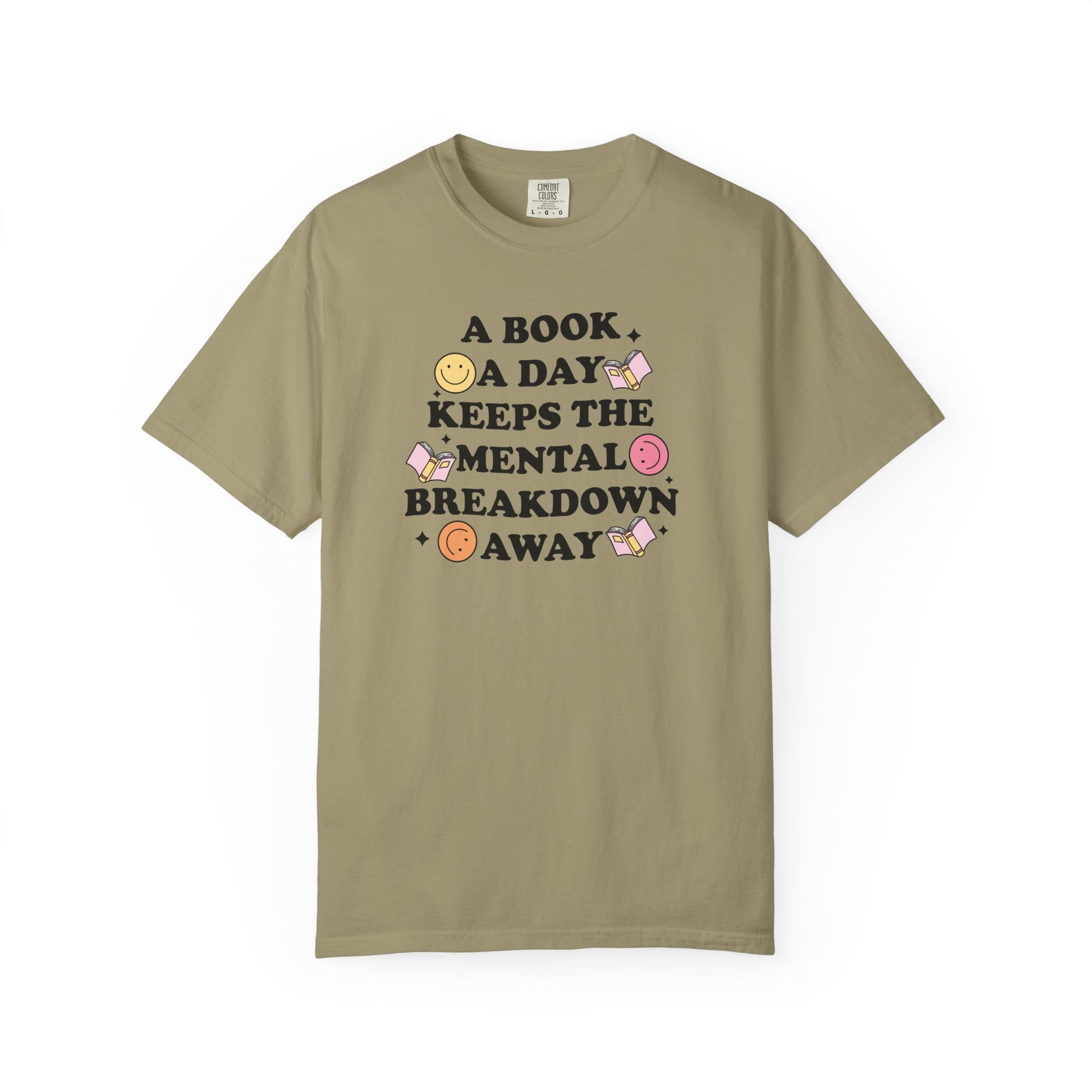 A Book A Day Keeps the Mental Breakdown Away Comfort Colors T-shirt - Thespicyromancebookclub LLC