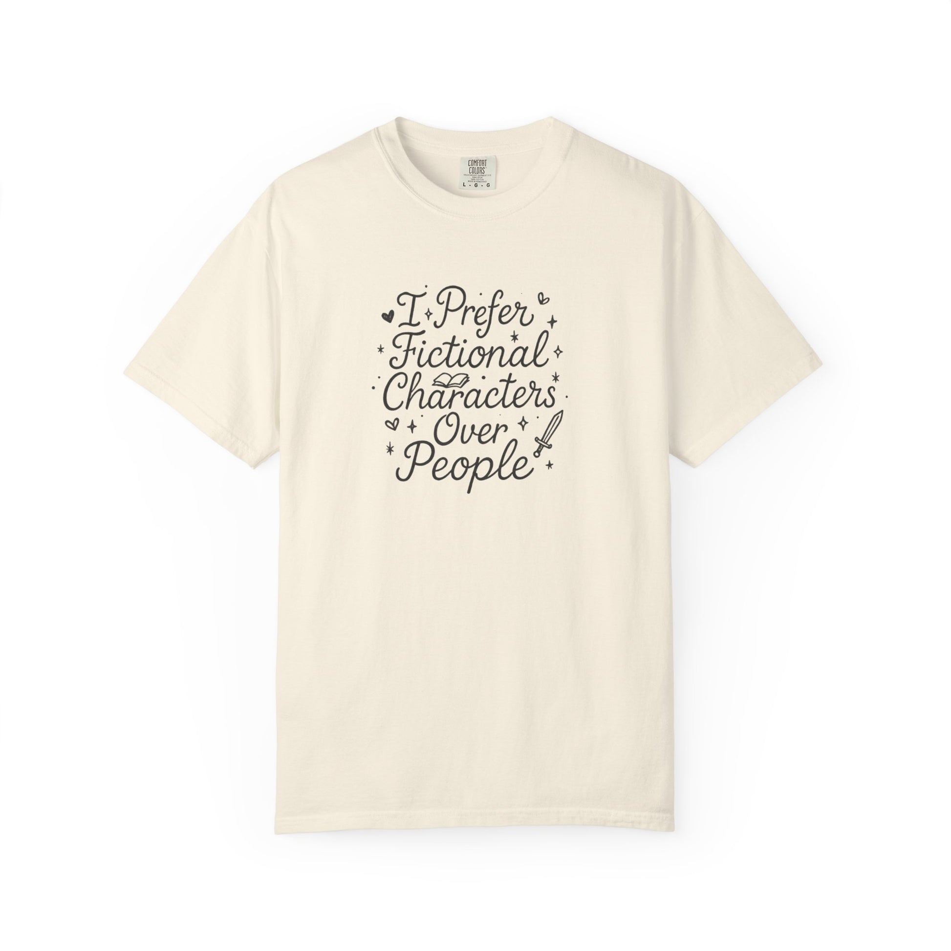 I Prefer Fictional Characters Over People Comfort Colors T-Shirt - Thespicyromancebookclub LLC