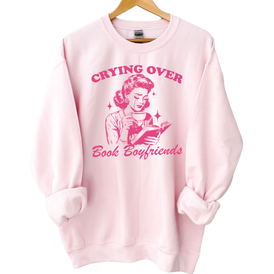 Crying over book boyfriends sweatshirt - Thespicyromancebookclub LLC