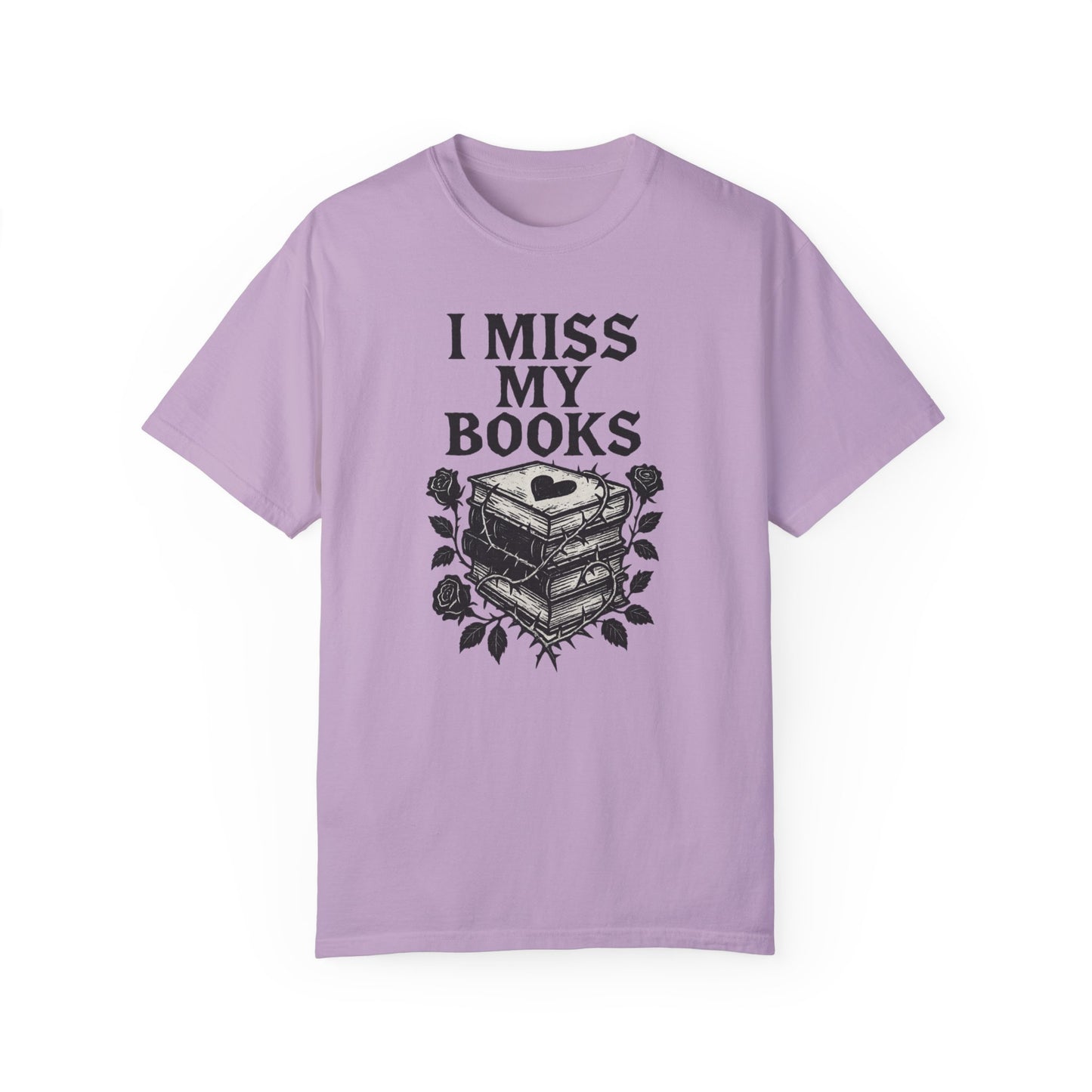 I Miss My Books T-Shirt - Thespicyromancebookclub LLC