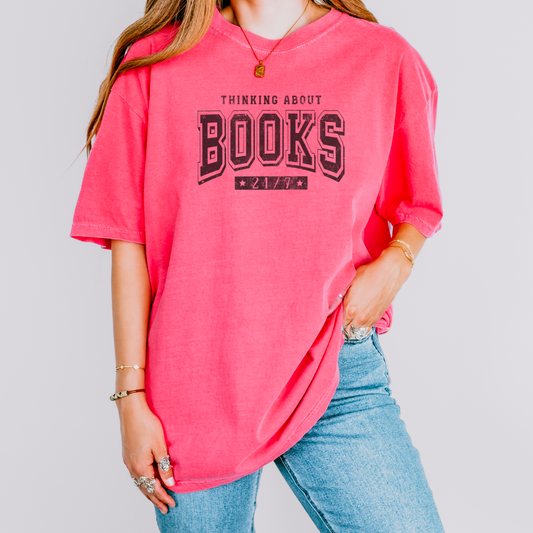 Thinking About Books 24/7 Comfort Colors T-shirt - Thespicyromancebookclub LLC