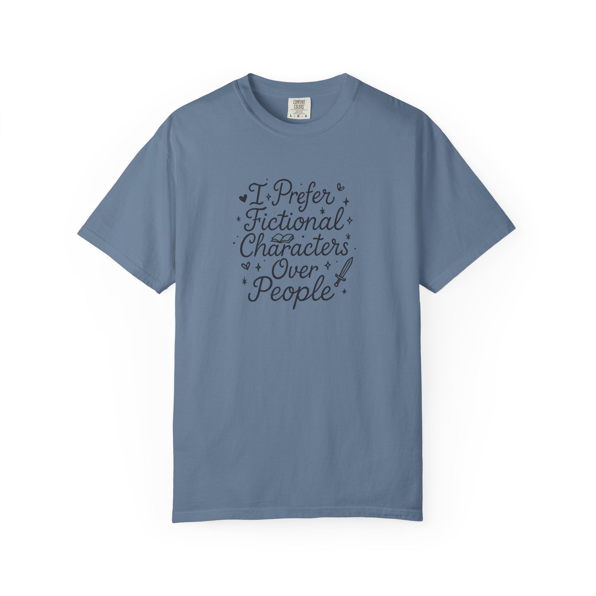 I Prefer Fictional Characters Over People Comfort Colors T-Shirt - Thespicyromancebookclub LLC
