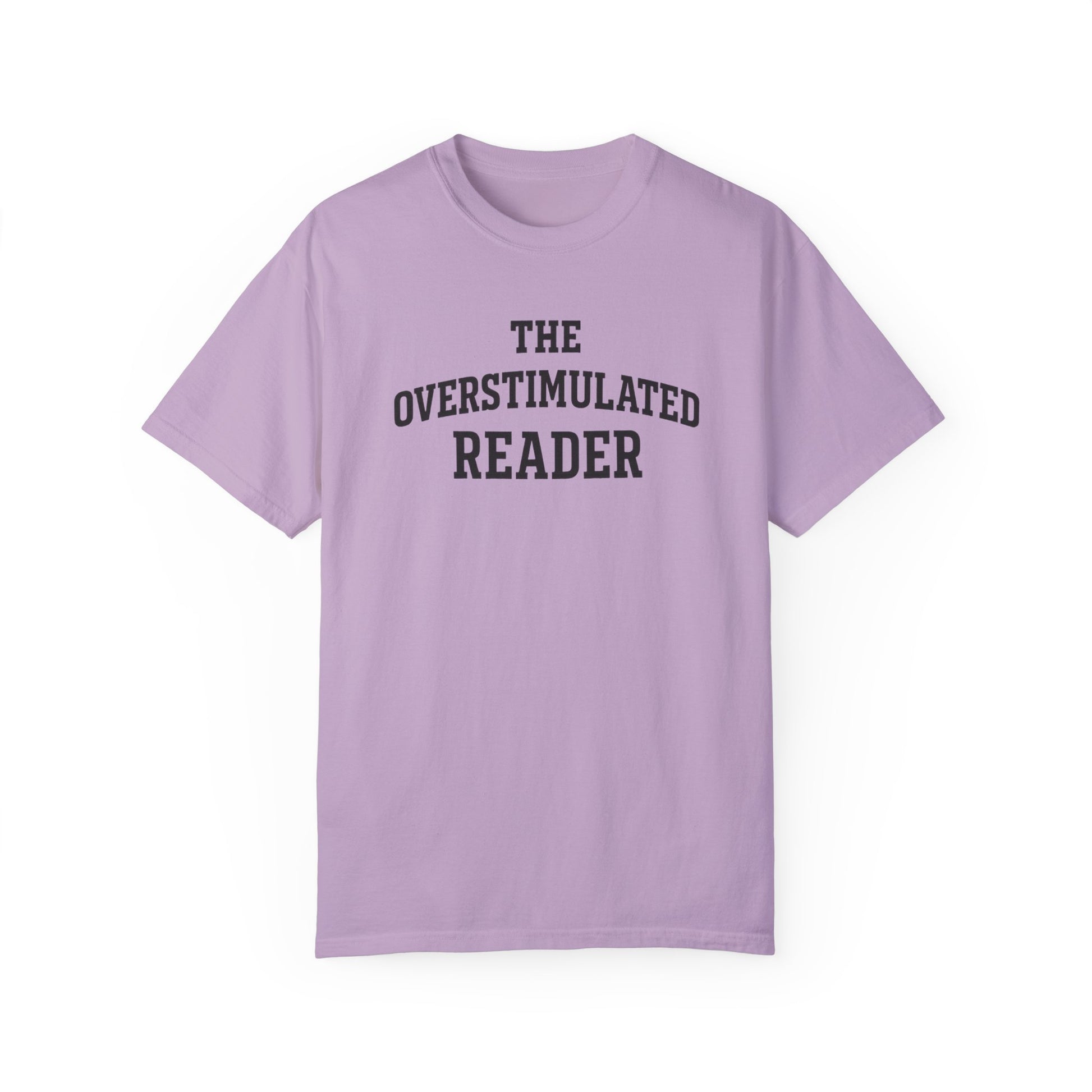 The Overstimulated Reader T-shirt - Thespicyromancebookclub LLC