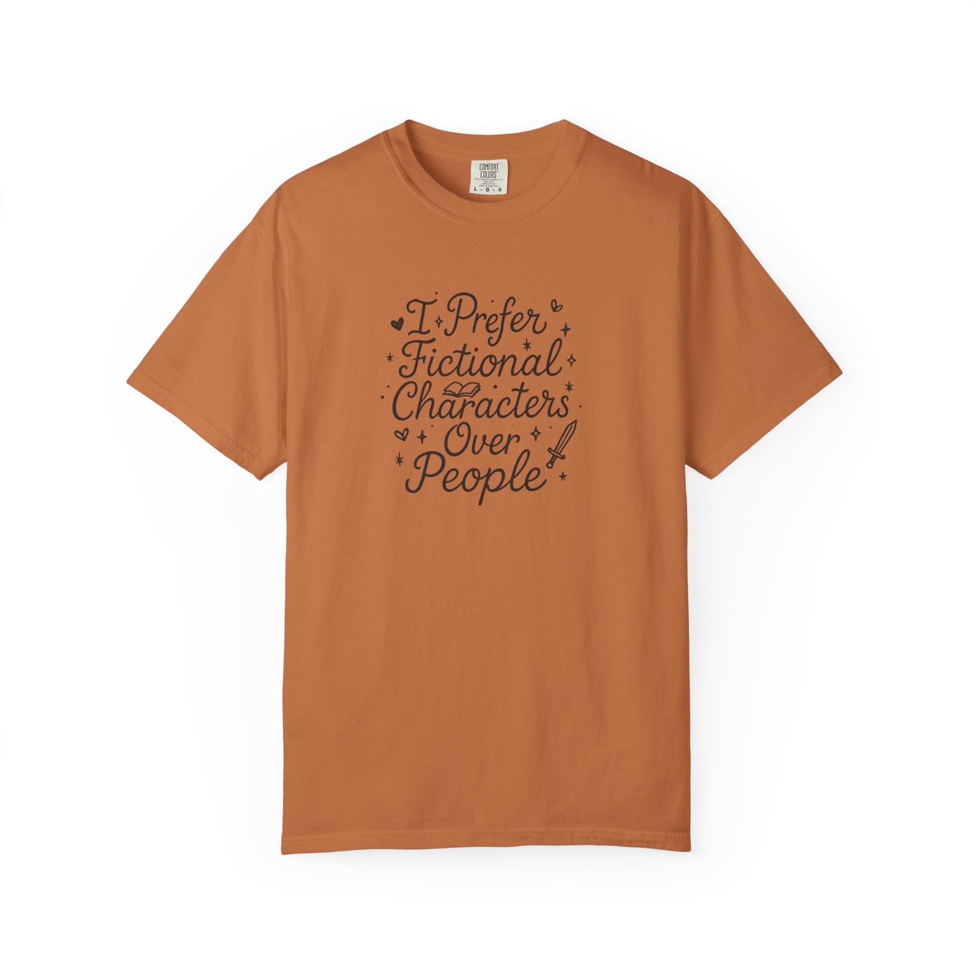 I Prefer Fictional Characters Over People Comfort Colors T-Shirt - Thespicyromancebookclub LLC