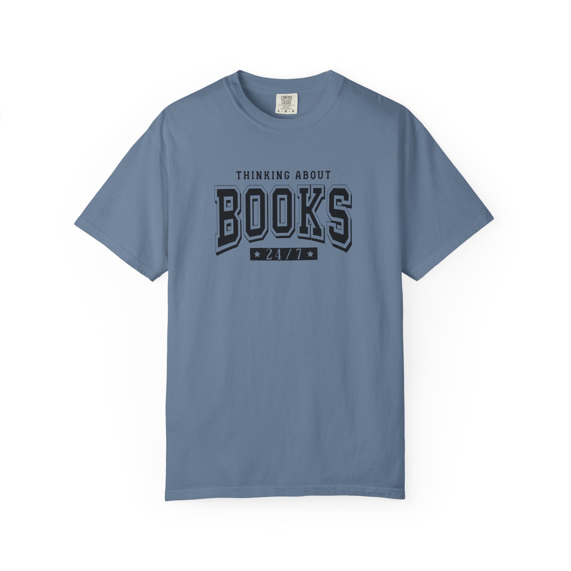 Thinking About Books 24/7 Comfort Colors T-shirt - Thespicyromancebookclub LLC