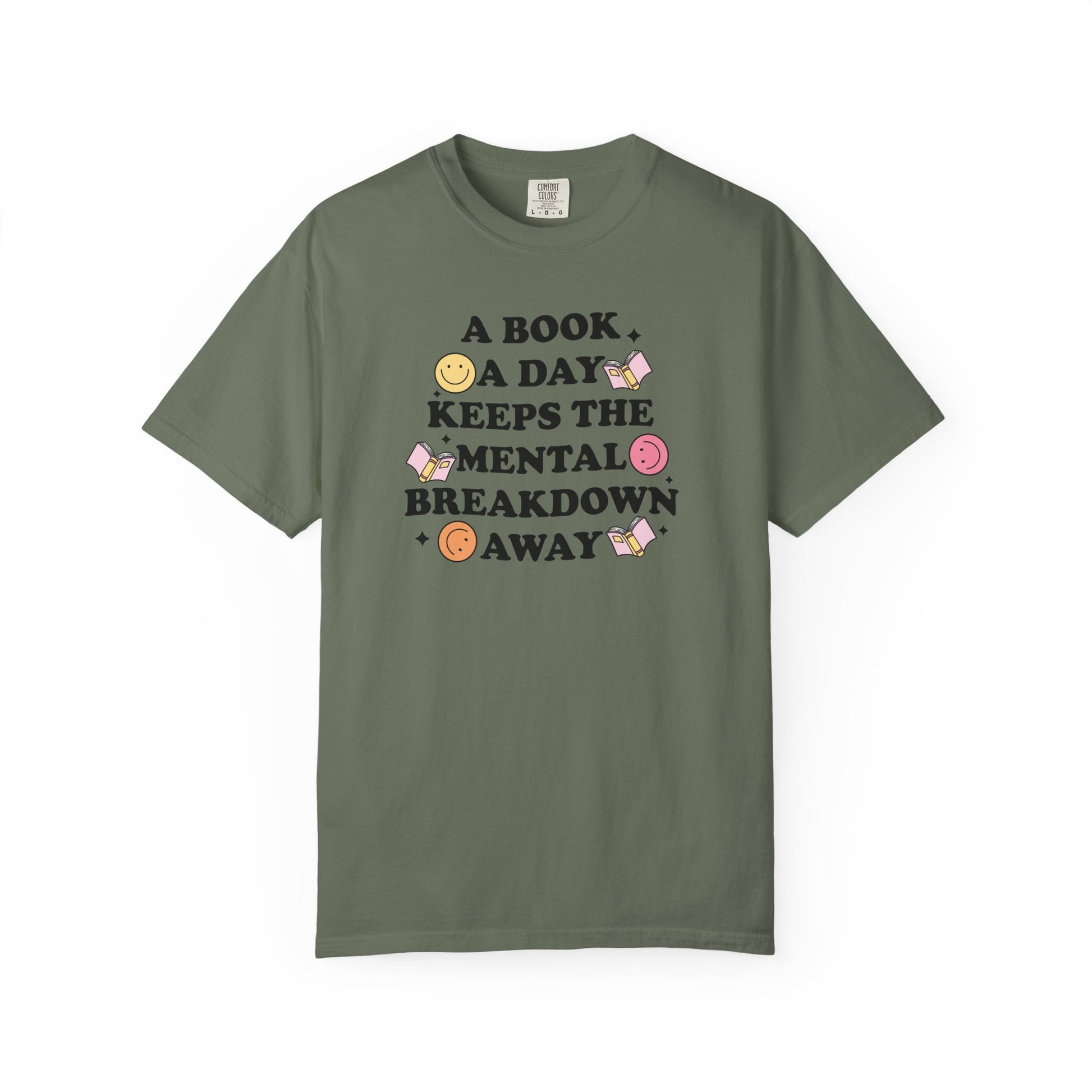 A Book A Day Keeps the Mental Breakdown Away Comfort Colors T-shirt - Thespicyromancebookclub LLC