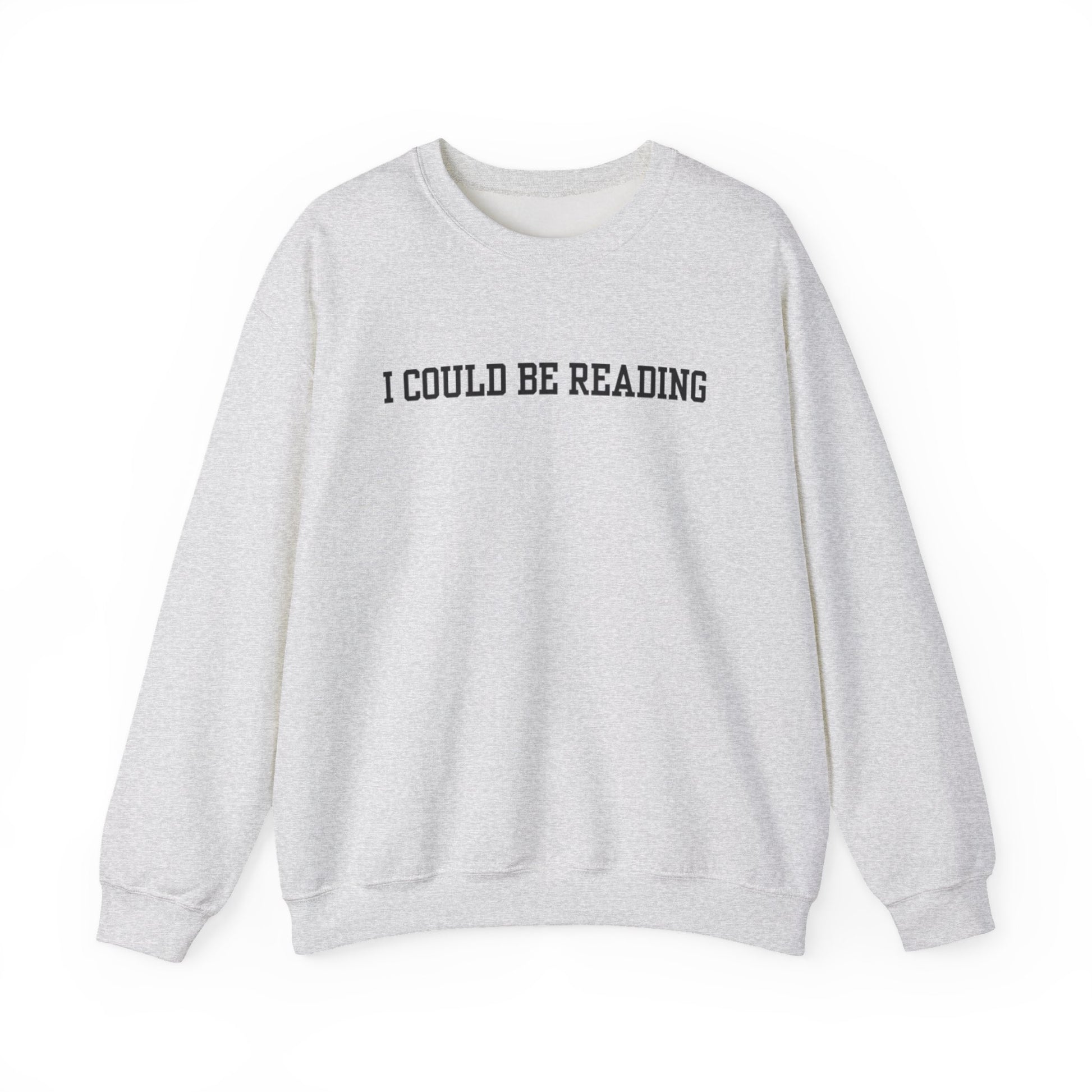 I Could Be Reading Crewneck Sweatshirt - Thespicyromancebookclub LLC