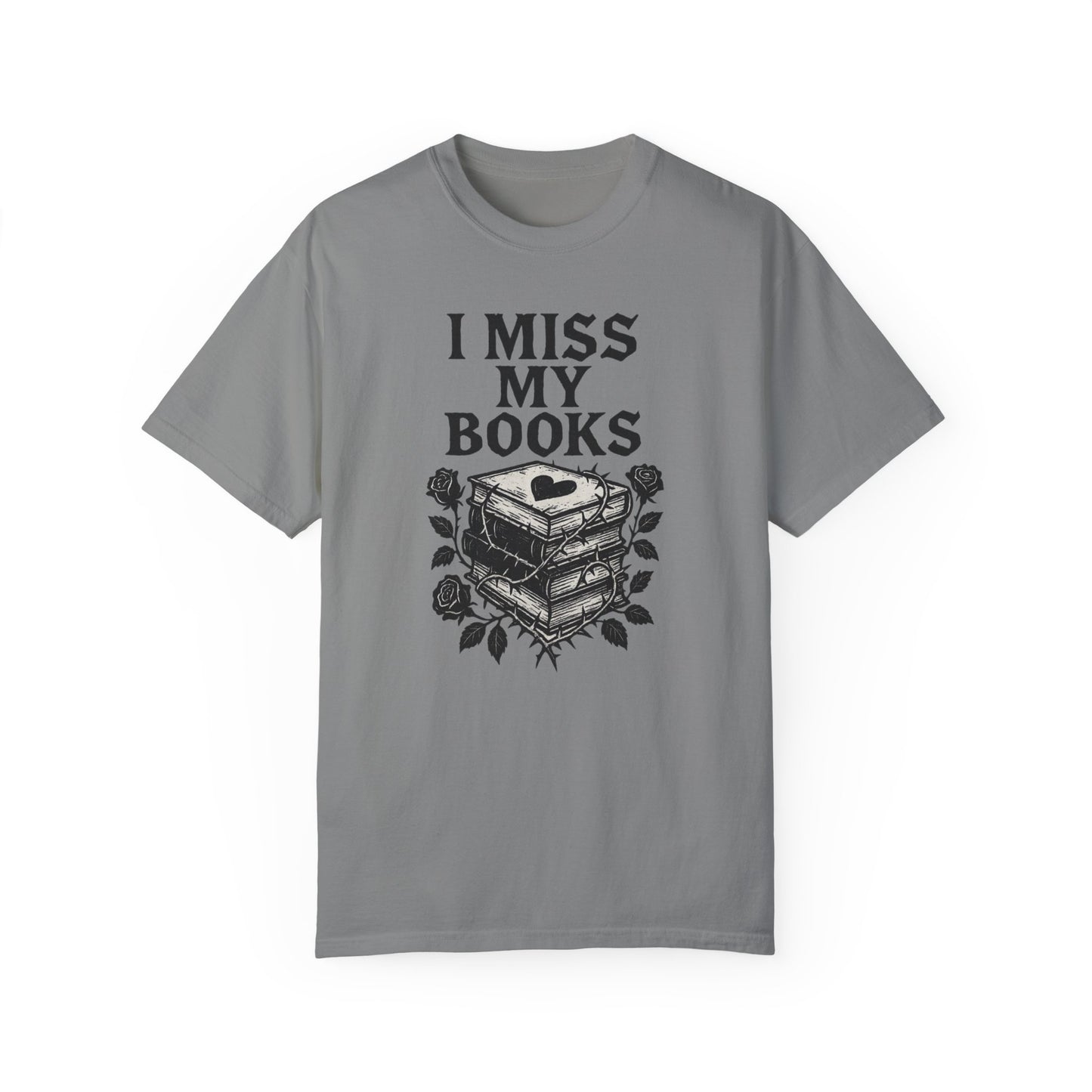 I Miss My Books T-Shirt - Thespicyromancebookclub LLC