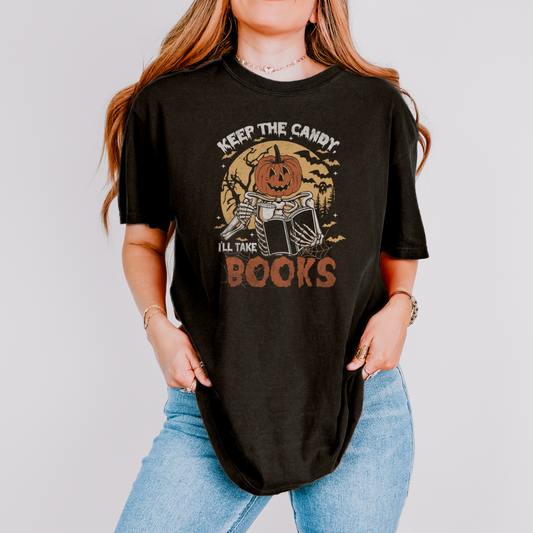 Keep The Candy I'll Take The Books Comfort T-Shirt - Thespicyromancebookclub LLC