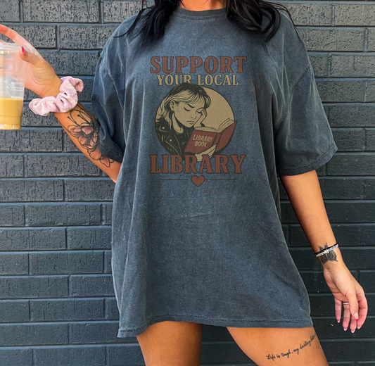 Support Your Local Library Comfort Colors T-Shirt