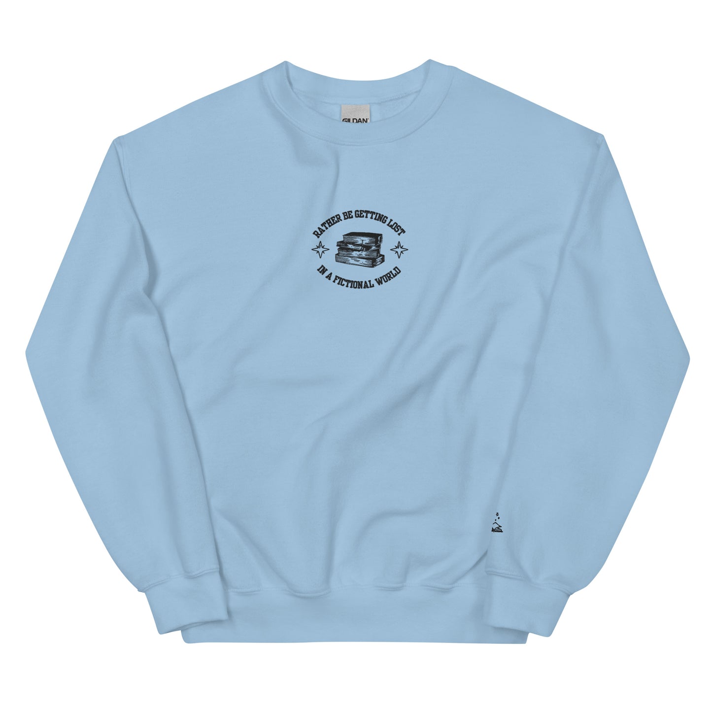 Rather Be Getting Lost in a Fictional World – Embroidered Crewneck Sweatshirt - Thespicyromancebookclub LLC