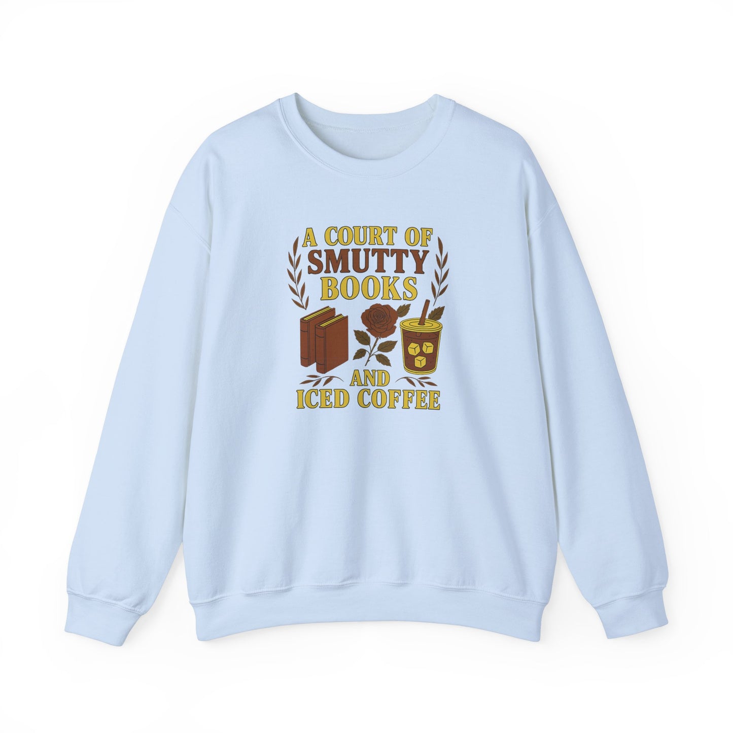A Court Of Smutty Books and Iced Coffee Crewneck Sweatshirt