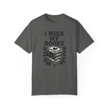I Miss My Books T-Shirt