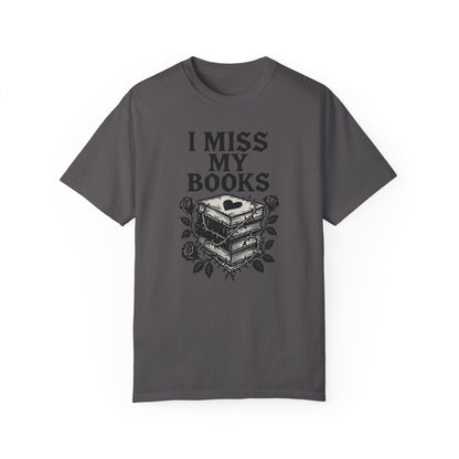 I Miss My Books T-Shirt