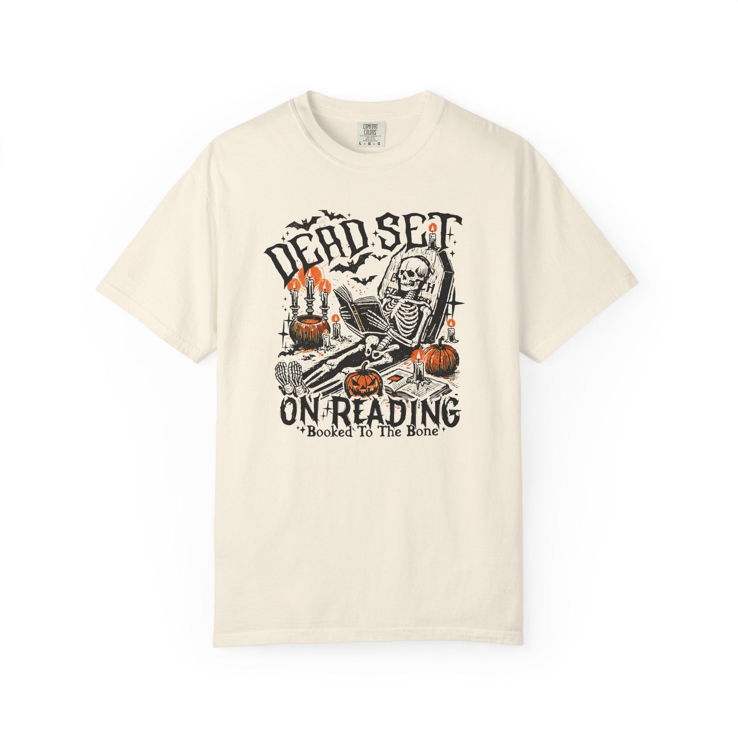 Dead Set On Reading Comfort Colors T-Shirt - Thespicyromancebookclub LLC