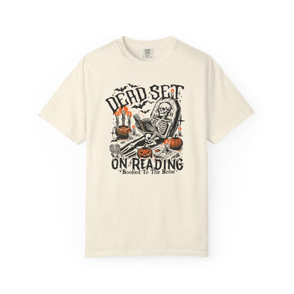 Dead Set On Reading Comfort Colors T-Shirt - Thespicyromancebookclub LLC