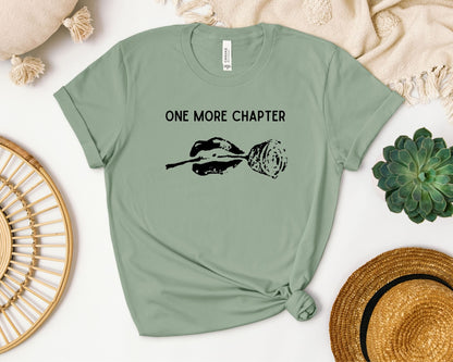 One More Chapter T-shirt