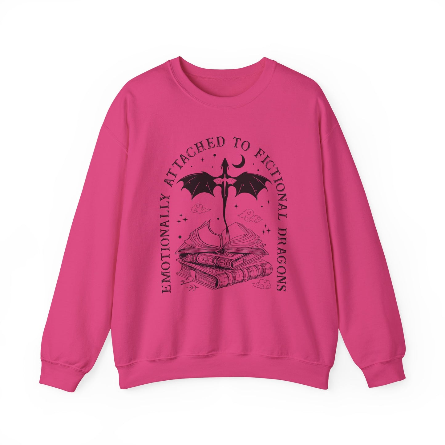 Emotionally Attached To Fictional Dragons Sweatshirt