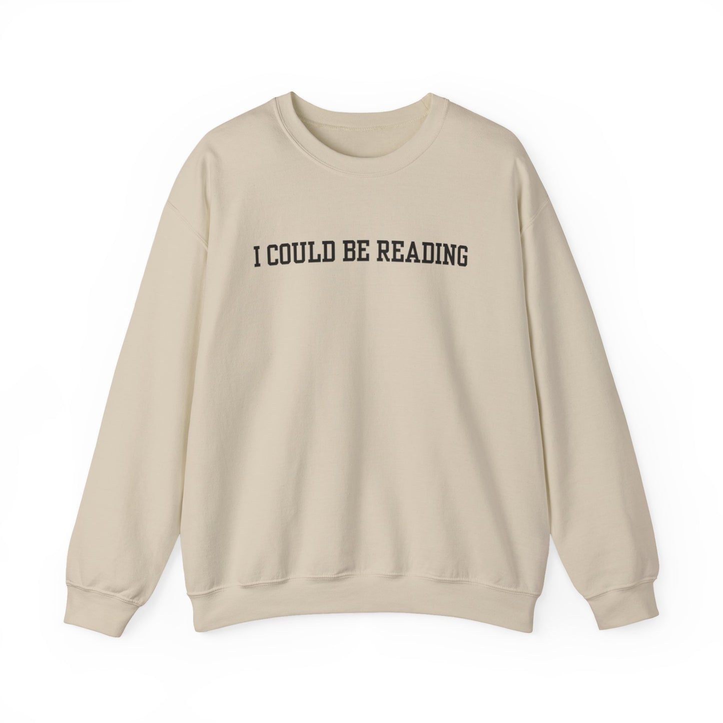 I Could Be Reading Crewneck Sweatshirt