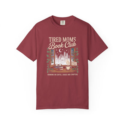 Tired Moms Book Club Comfort Colors T‑Shirt