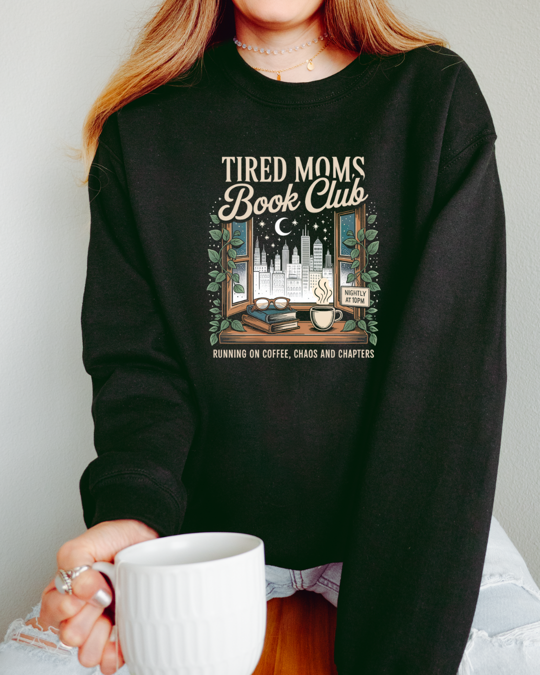 Tired Moms Book Club Crewneck Sweatshirt