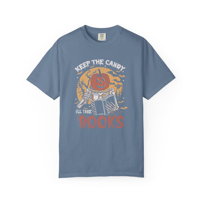 Keep The Candy I'll Take The Books Comfort T-Shirt - Thespicyromancebookclub LLC