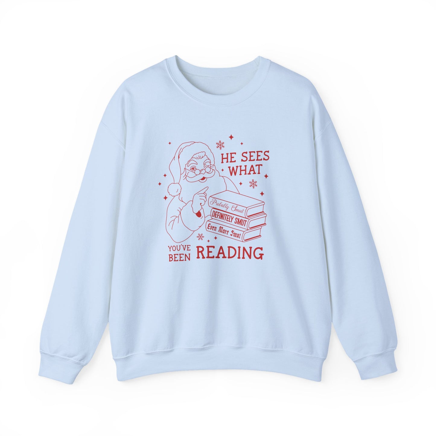 He Sees What You’ve Been Reading  Crewneck Sweathshirt