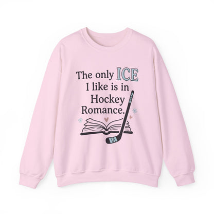 The only ICE I like is in Hockey Romance Crewneck