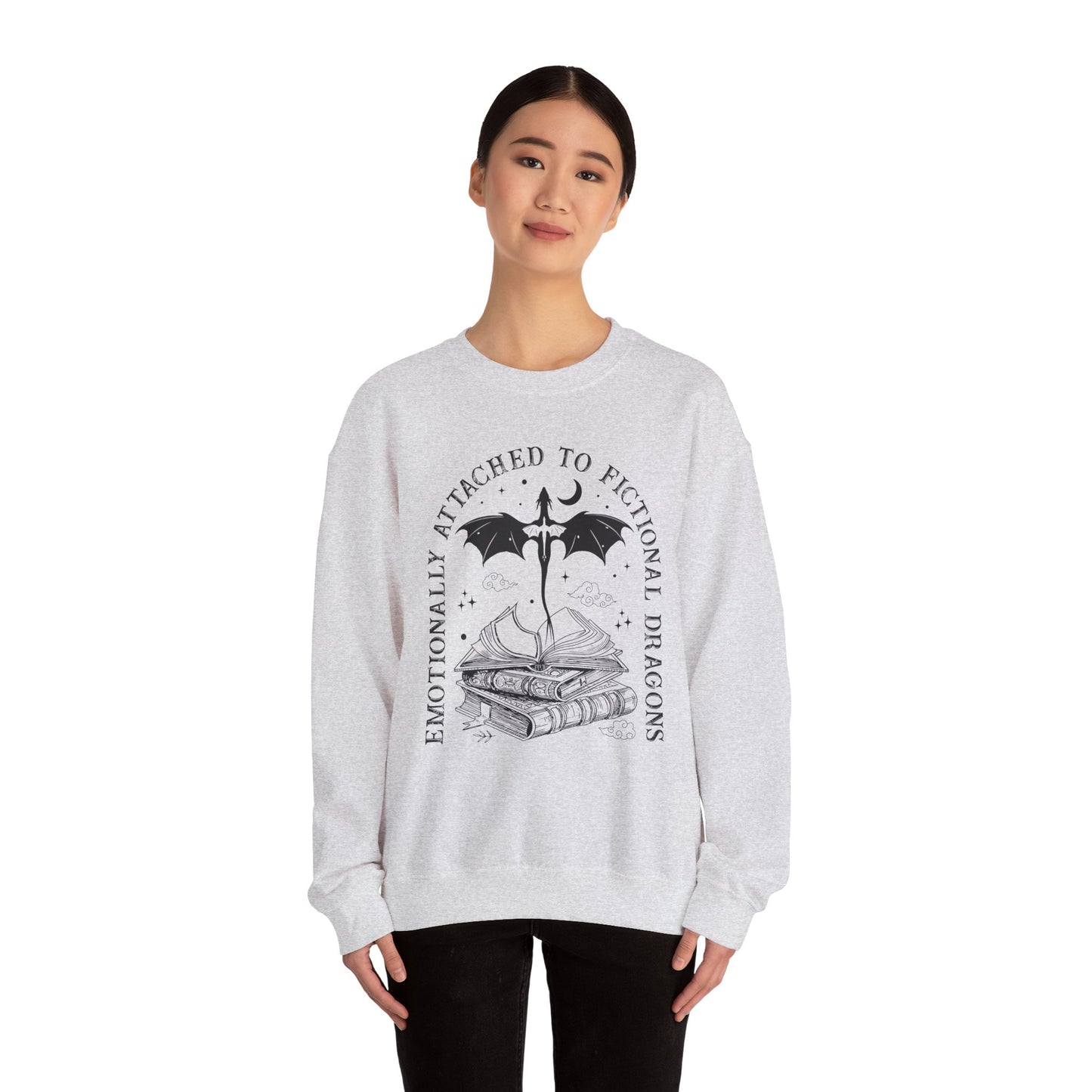Emotionally Attached To Fictional Dragons Sweatshirt