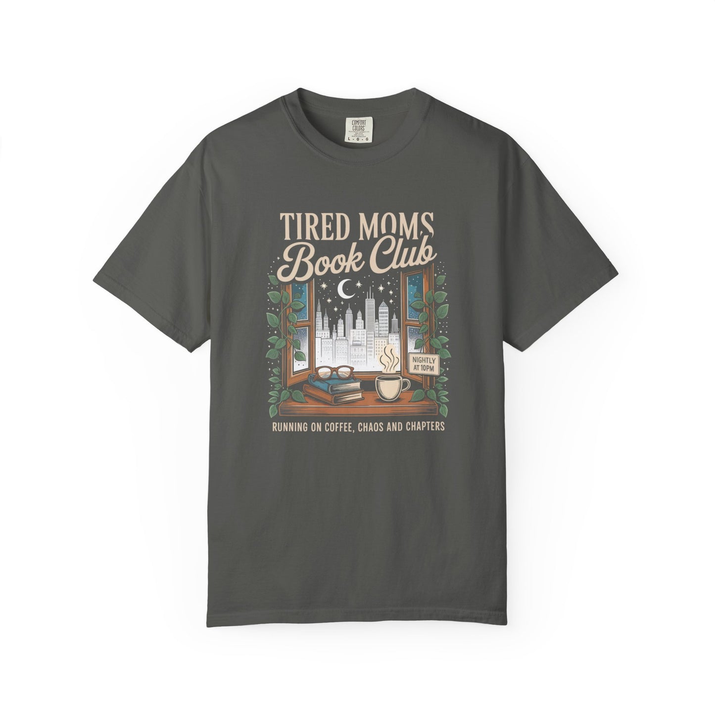 Tired Moms Book Club Comfort Colors T‑Shirt
