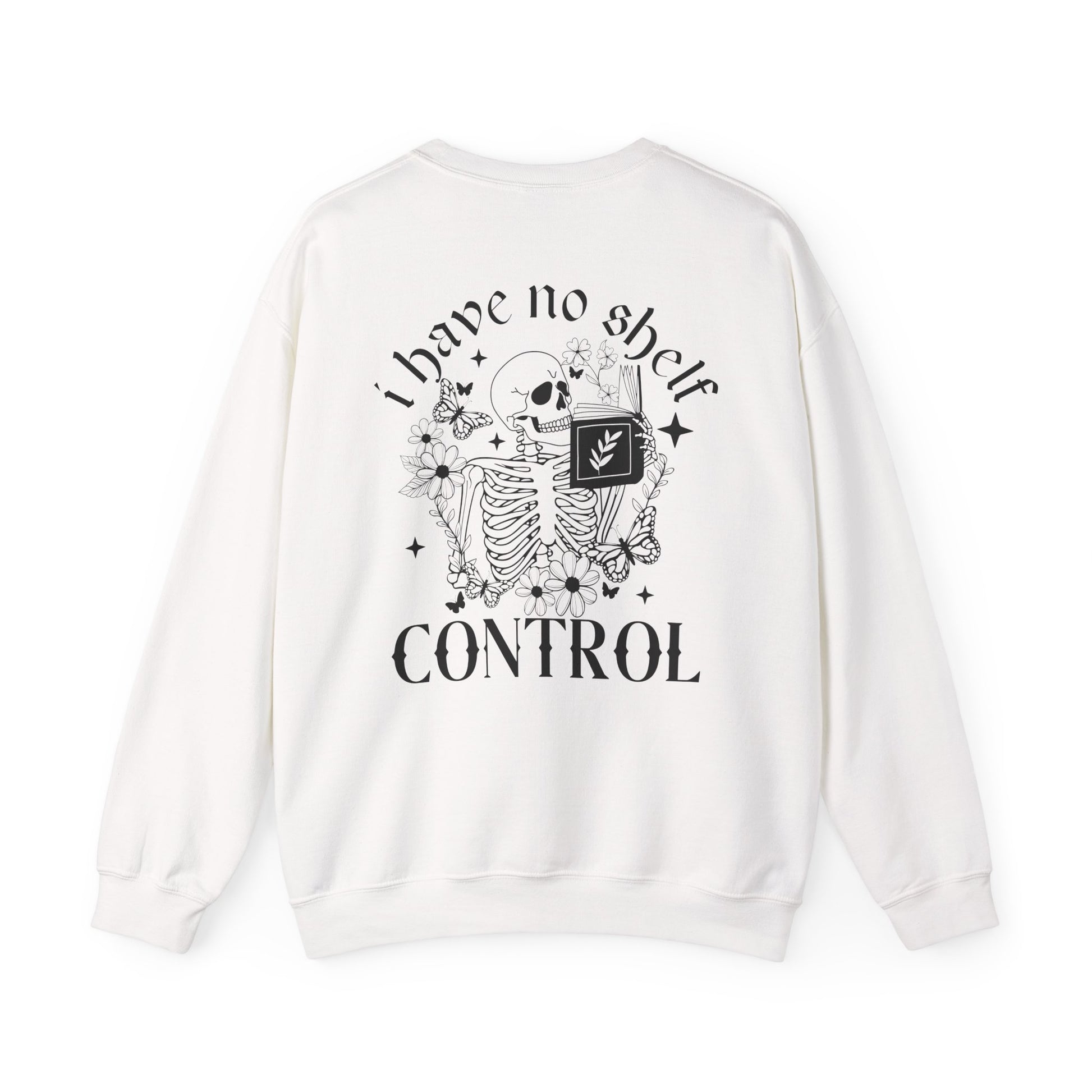 I Have No Shelf Control Sweatshirt - Thespicyromancebookclub LLC