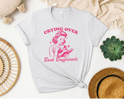 Crying Over Book Boyfriends T-Shirt