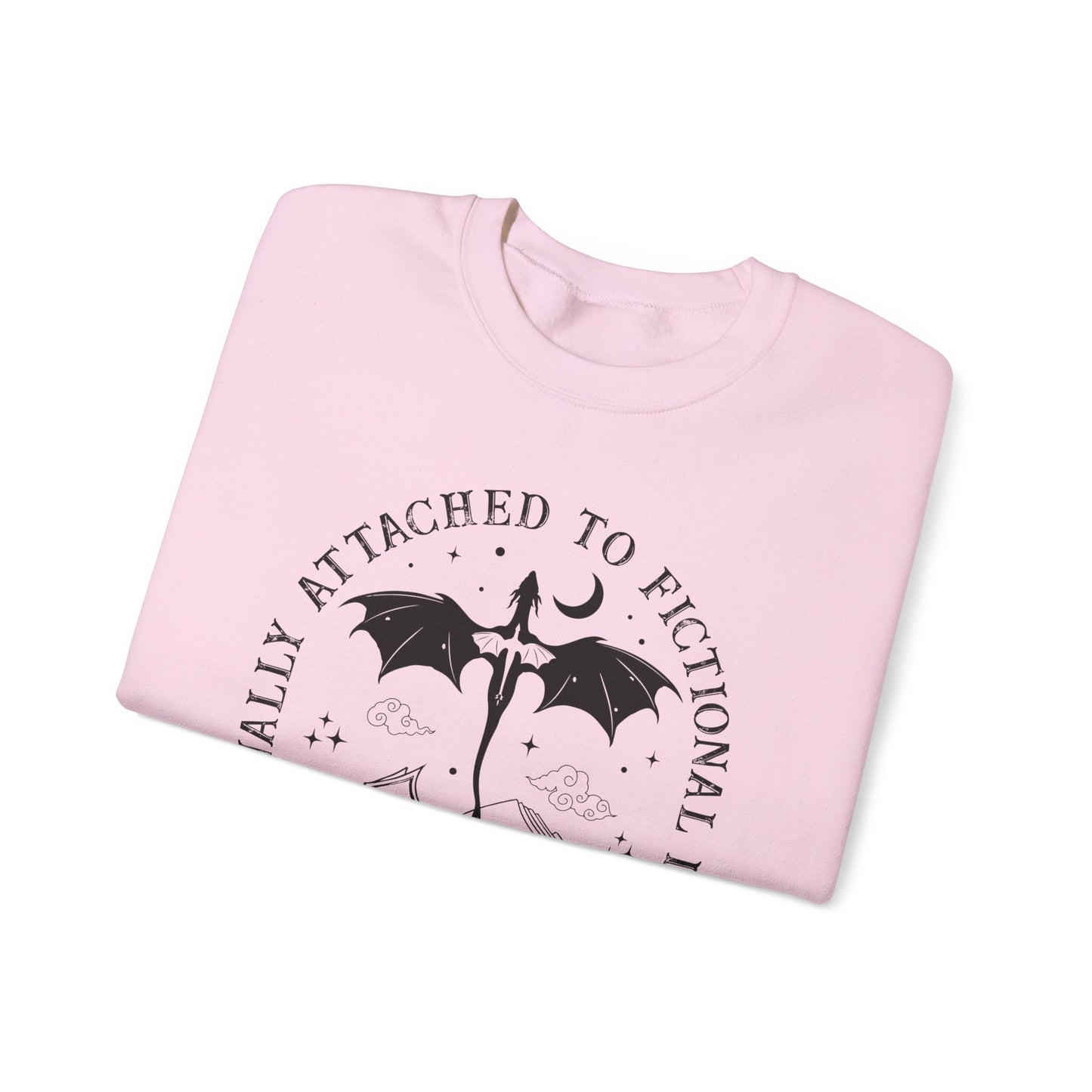 Emotionally Attached To Fictional Dragons Sweatshirt