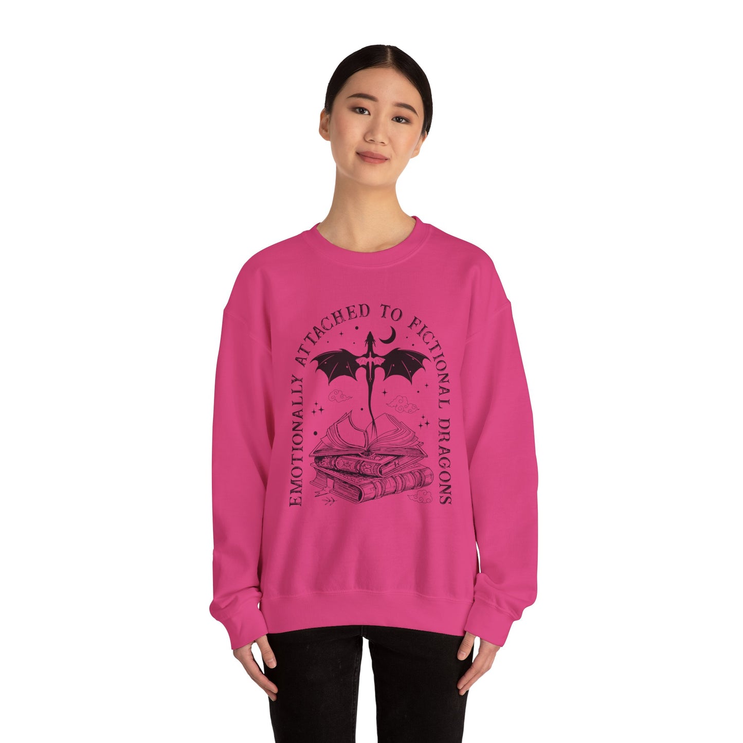 Emotionally Attached To Fictional Dragons Sweatshirt