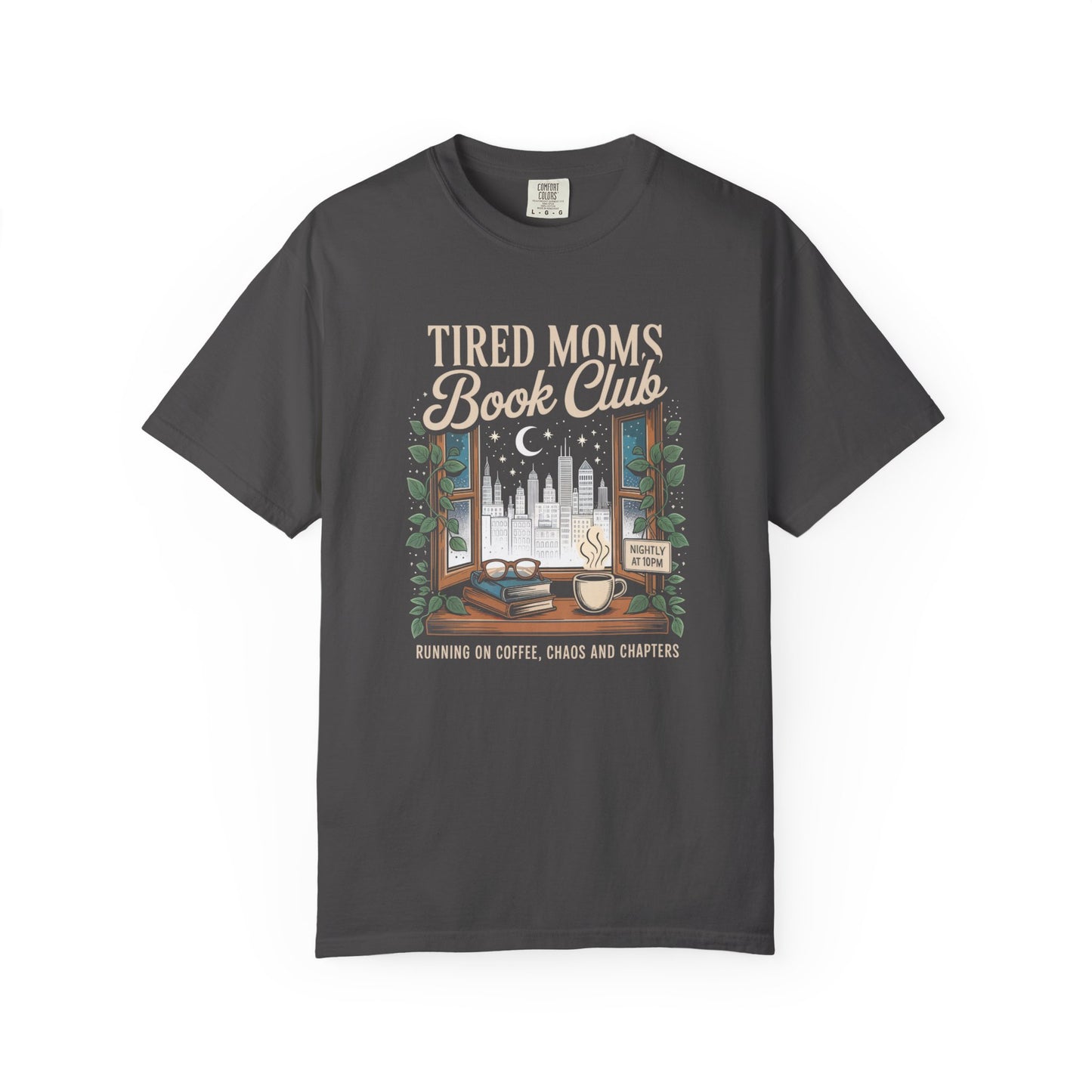Tired Moms Book Club Comfort Colors T‑Shirt