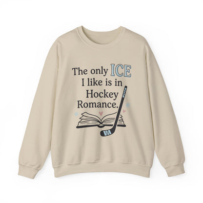The only ICE I like is in Hockey Romance Crewneck