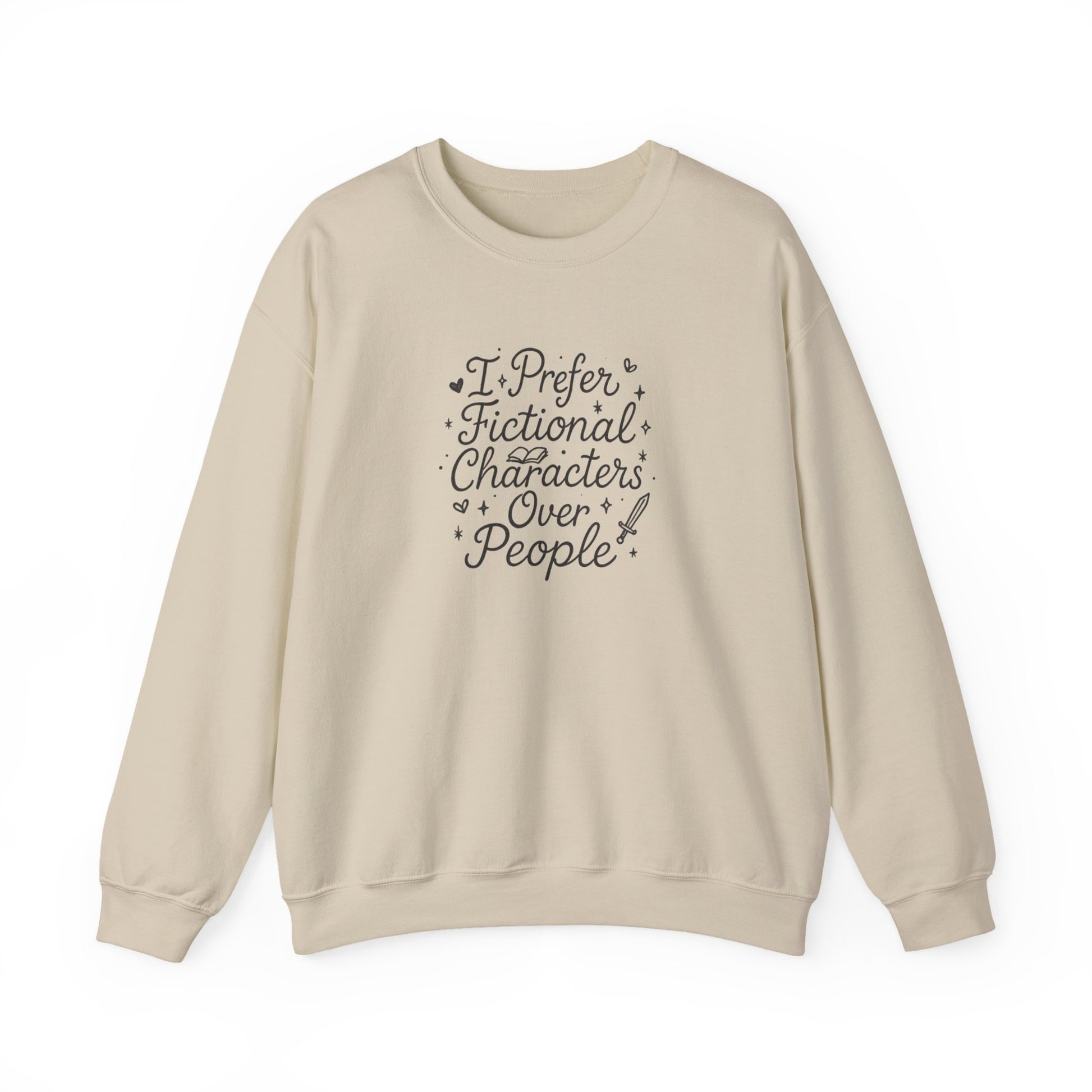 I Prefer Fictional Characters Over People Crewneck Sweatshirt - Thespicyromancebookclub LLC