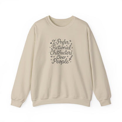I Prefer Fictional Characters Over People Crewneck Sweatshirt - Thespicyromancebookclub LLC