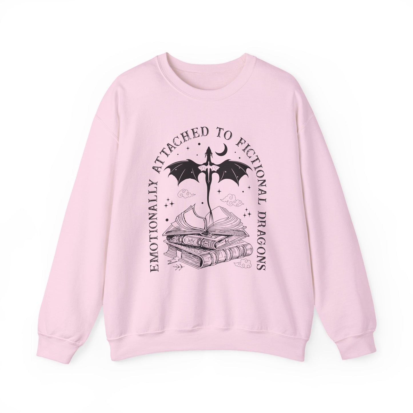 Emotionally Attached To Fictional Dragons Sweatshirt
