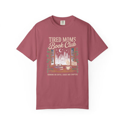 Tired Moms Book Club Comfort Colors T‑Shirt