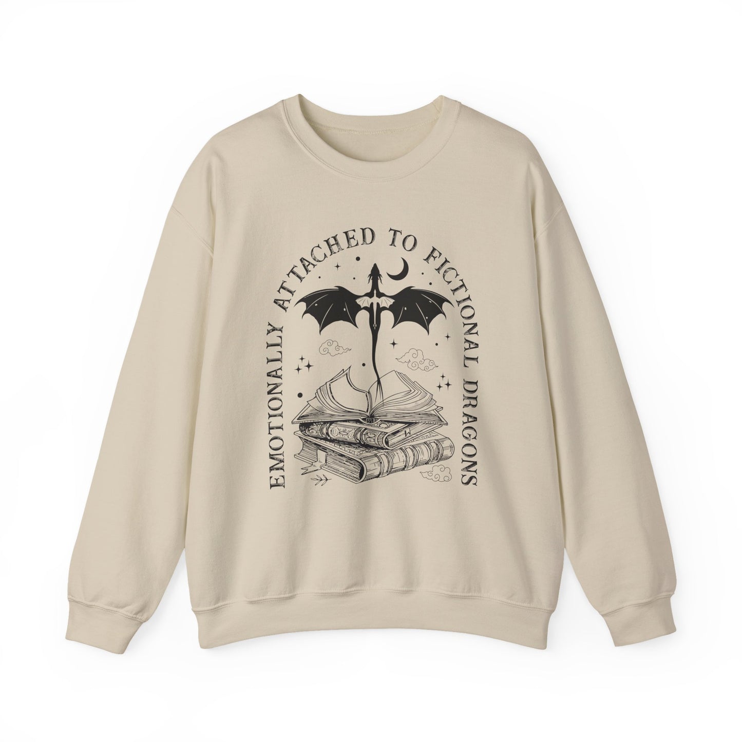 Emotionally Attached To Fictional Dragons Sweatshirt